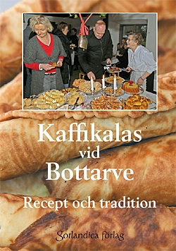 Kaffikalas vid Bottarve Recept och tradition